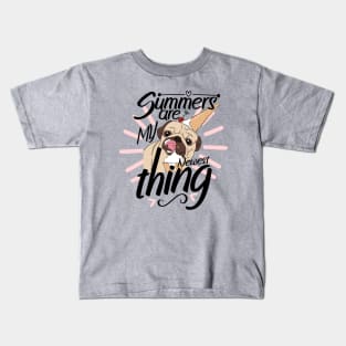 Summers are my newest thing pug funny Kids T-Shirt